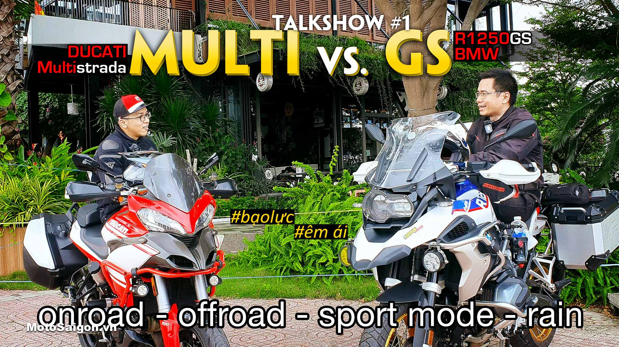 Đánh giá xe Ducati Multistrada (anh Lê Thiết Vũ) so sánh với BMW R1250 GS (CTV Nguyễn Thế Dương) sau tour Cần Giờ