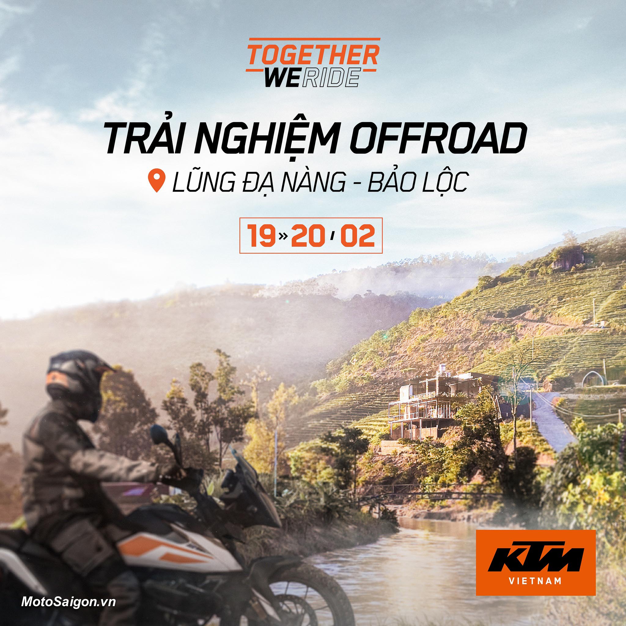 Together We Ride - Tour trải nghiệm Offroad cùng KTM & Husqvarna Việt Nam Together We Ride - Tour trải nghiệm Offroad cùng KTM & Husqvarna Việt Nam